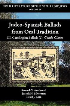 Paperback Judeo-Spanish Ballads from Oral Tradition/III. Carolingian Ballads (2): Conde Claros Book