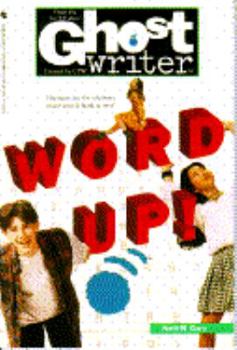 WORD UP! (Ghostwriter) - Book  of the Ghostwriter