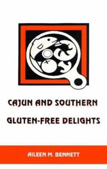 Paperback Cajun and Southern Gluten-Free Delights Book
