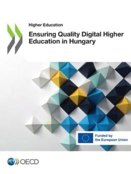 Paperback Ensuring Quality Digital Higher Education in Hungary Book