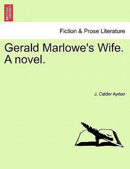 Paperback Gerald Marlowe's Wife. a Novel. Book