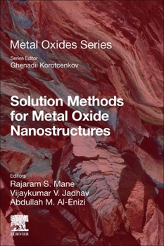 Paperback Solution Methods for Metal Oxide Nanostructures Book