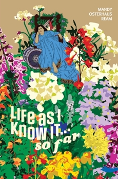 Paperback Life As I Know It...So Far Book