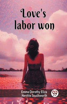 Paperback Love's labor won Book