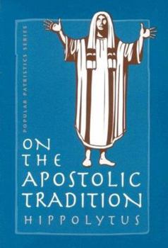 Paperback On the Apostolic Tradition Book