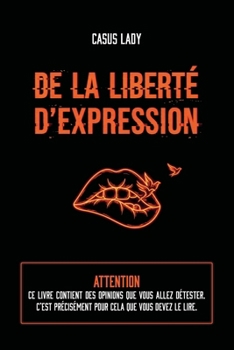 Paperback De la liberté d'expression [French] Book