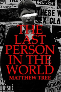 Paperback The Last Person in the World Book