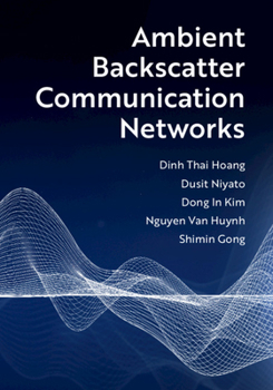Hardcover Ambient Backscatter Communication Networks Book