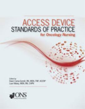 Paperback Access Device Standards of Practice for Oncology Nursing Book