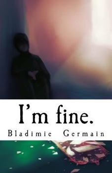 Paperback I'm fine.: A series of monologues at different stages of depression Book