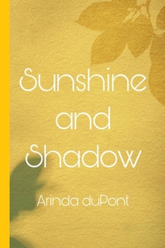 Paperback Sunshine and Shadow Book