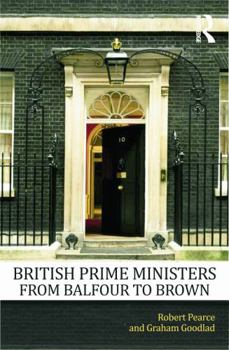 Paperback British Prime Ministers From Balfour to Brown Book