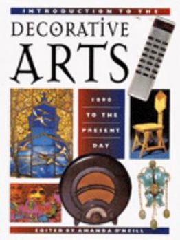 An Introduction to the Decorative Arts: 1890 to the Present Day