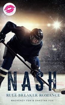 Paperback Nash: Rule Breaker Romance: Sports Romance (Quick Burn) Book