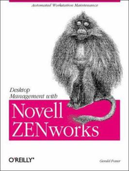 Paperback Desktop Management with Novell Zen Works Book