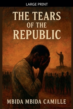 The Tears of the Republic