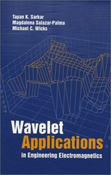 Hardcover Wavelet Applications in Engineering Electro- Magnetics Book
