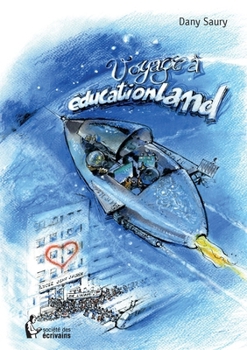 Paperback Voyage à Educationland [French] Book