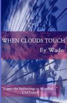 Paperback When Clouds Touch Book