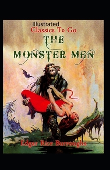 Paperback The Monster Men Illustrated Book