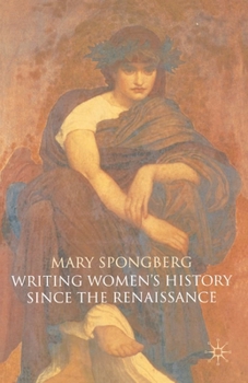 Paperback Writing Women's History Since the Renaissance Book