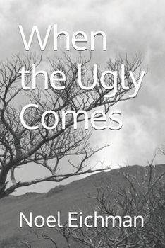 Paperback When the Ugly Comes Book