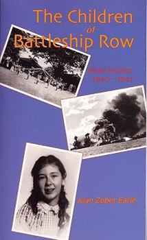 Paperback The Children of Battleship Row: Pearl Harbor 1940-1941 Book