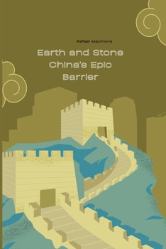 Paperback Earth and Stone China's Epic Barrier Book