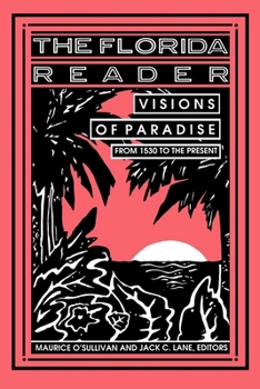 Paperback The Florida Reader: Visions of Paradise Book