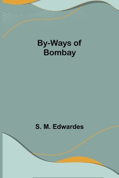 Paperback By-Ways of Bombay Book