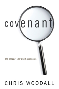 Paperback Covenant: The Basis of God's Self-Disclosure Book