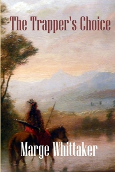 Paperback The Trapper's Choice Book