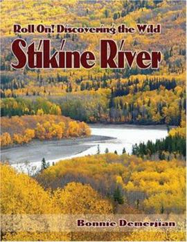 Paperback Roll On!: Discovering the Wild Stikine River Book