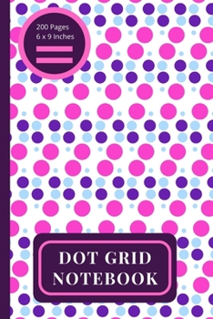 Dot Grid Notebook: Dotted Lined Notebook