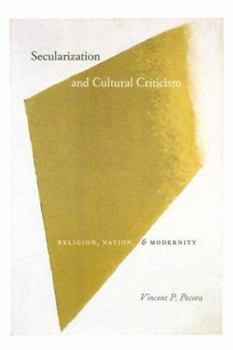 Paperback Secularization and Cultural Criticism: Religion, Nation, and Modernity Book