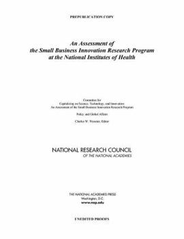Hardcover An Assessment of the Sbir Program at the National Institutes of Health Book
