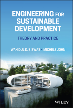 Hardcover Engineering for Sustainable Development: Theory and Practice Book
