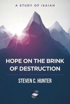 Paperback Hope on the Brink of Destruction: A Study of Isaiah Book