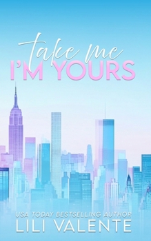 Take Me I'm Yours: An Older Man/Younger Woman Romance