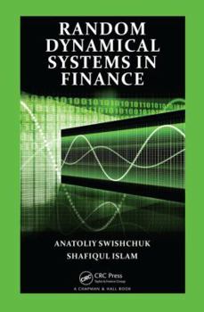 Hardcover Random Dynamical Systems in Finance Book
