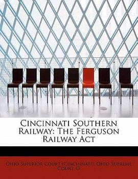 Paperback Cincinnati Southern Railway: The Ferguson Railway ACT Book
