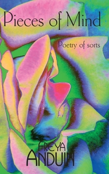 Paperback Pieces of Mind: Poetry of sorts Book