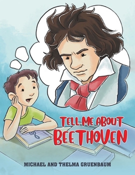 Paperback Tell Me About Beethoven Book