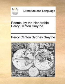 Paperback Poems, by the Honorable Percy Clinton Smythe. Book