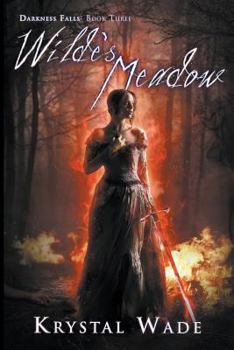 Paperback Wilde's Meadow (Darkness Falls, Book Three) Book