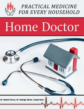 Paperback Home Doctor - Practical Medicine for Every Household Book
