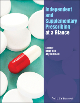 Paperback Independent and Supplementary Prescribing at a Glance Book