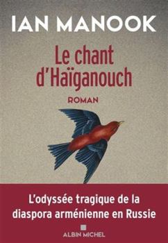 Paperback Le Chant d'Haïganouch [French] Book