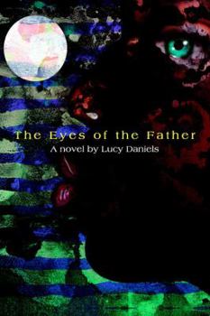 Paperback The Eyes of the Father Book