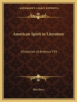 Paperback American Spirit in Literature: Chronicles of America V34 Book